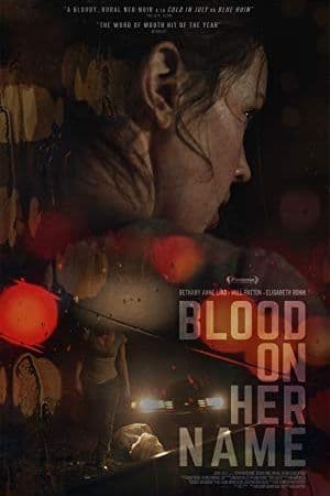 Blood on Her Name 2019