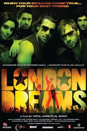 London Dreams 2009