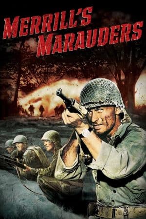 Merrill’s Marauders 1962