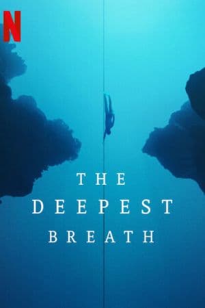 The Deepest Breath 2023