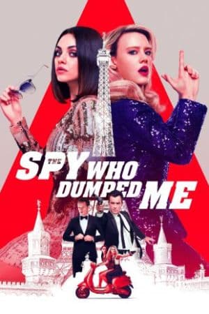 The Spy Who Dumped Me 2018